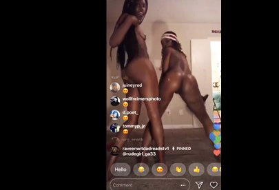 Two naked ebony girls shaking asses on Instagram live <!-- width=